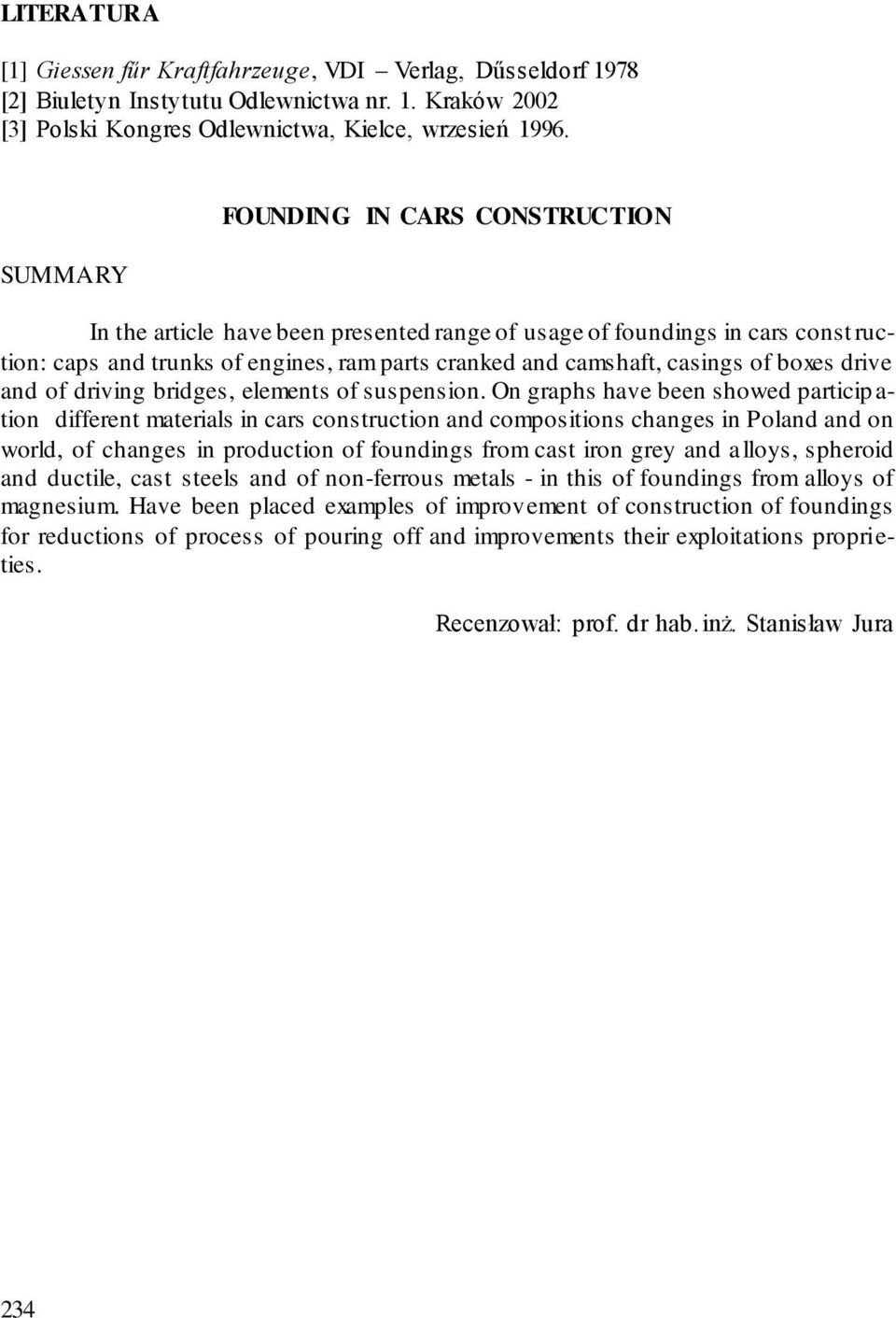 drive and of driving bridges, elements of suspension.