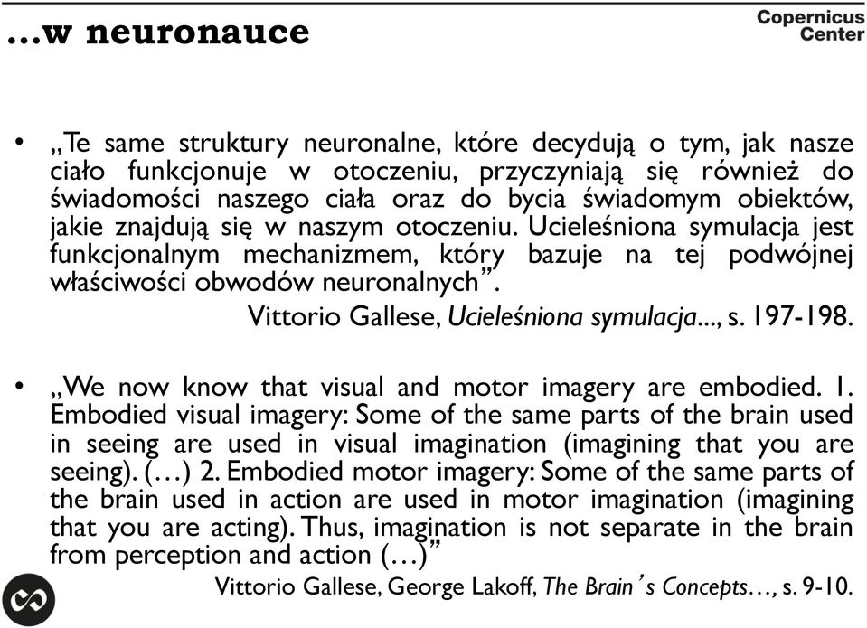 197-198. We now know that visual and motor imagery are embodied. 1.