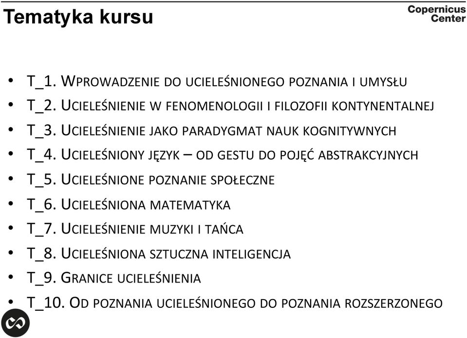 UCIELEŚNIONY JĘZYK OD GESTU DO POJĘĆ ABSTRAKCYJNYCH T_5. UCIELEŚNIONE POZNANIE SPOŁECZNE T_6.