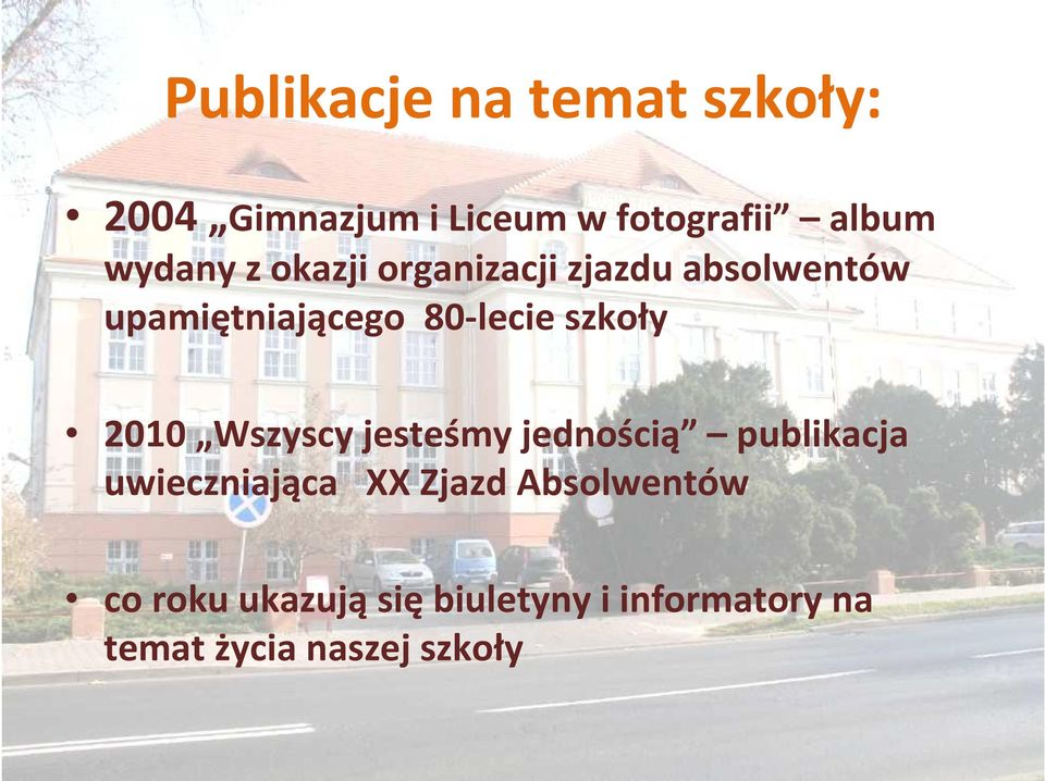 szkoły 2010 Wszyscy jesteśmy jednością publikacja uwieczniająca XX Zjazd