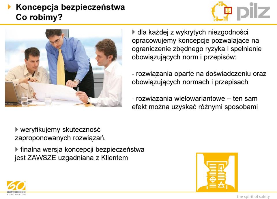 obowiązujących norm i przepisów: - rozwiązania oparte na doświadczeniu oraz obowiązujących normach i przepisach -