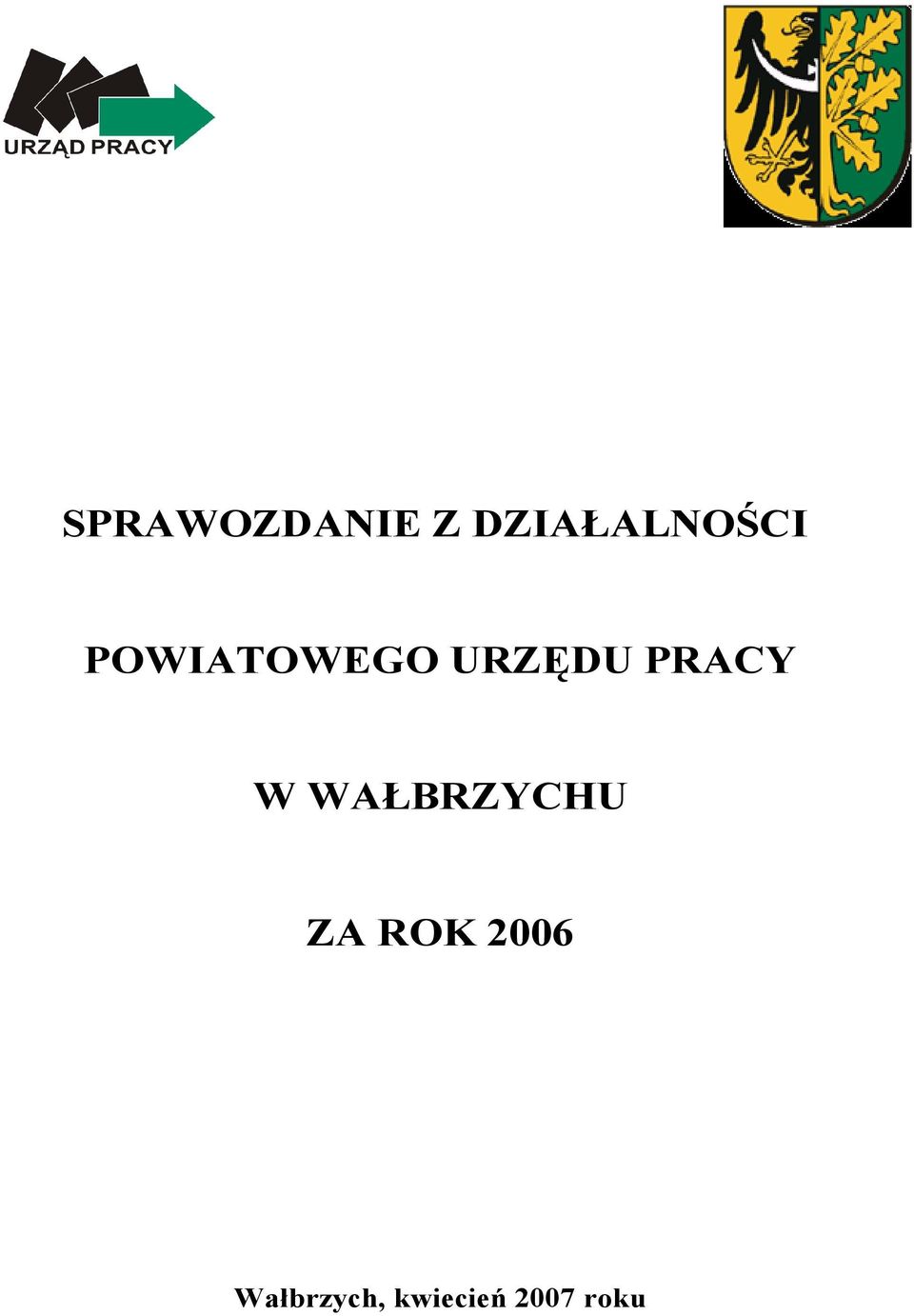 URZĘDU PRACY W WAŁBRZYCHU