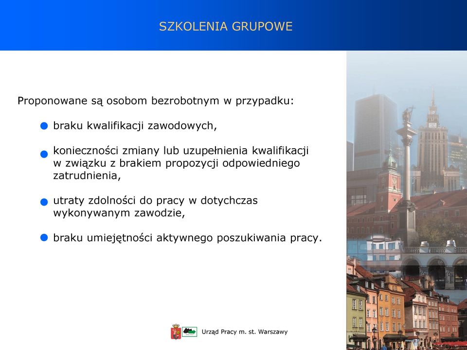 związku z brakiem propozycji odpowiedniego zatrudnienia, utraty zdolności do