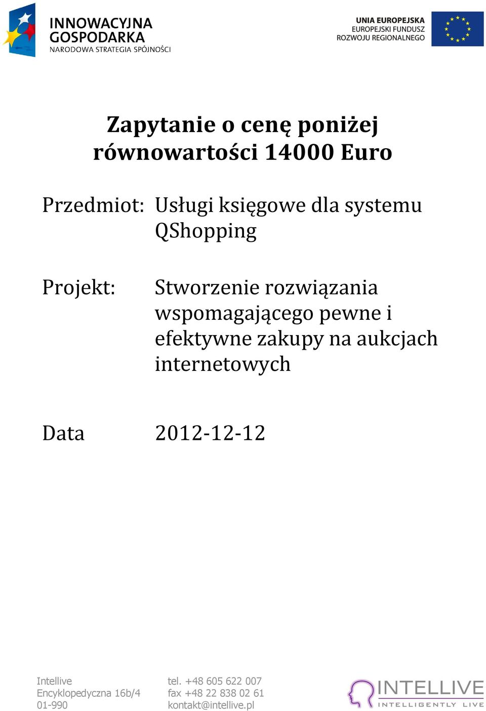 Projekt: Stworzenie rozwiązania wspomagającego pewne