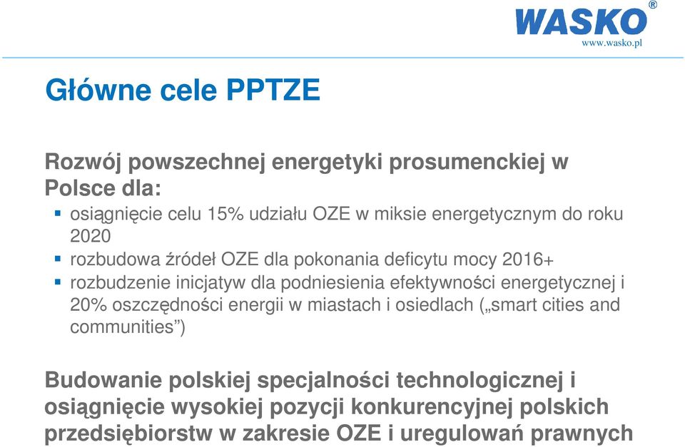 efektywności energetycznej i 20% oszczędności energii w miastach i osiedlach ( smart cities and communities ) Budowanie