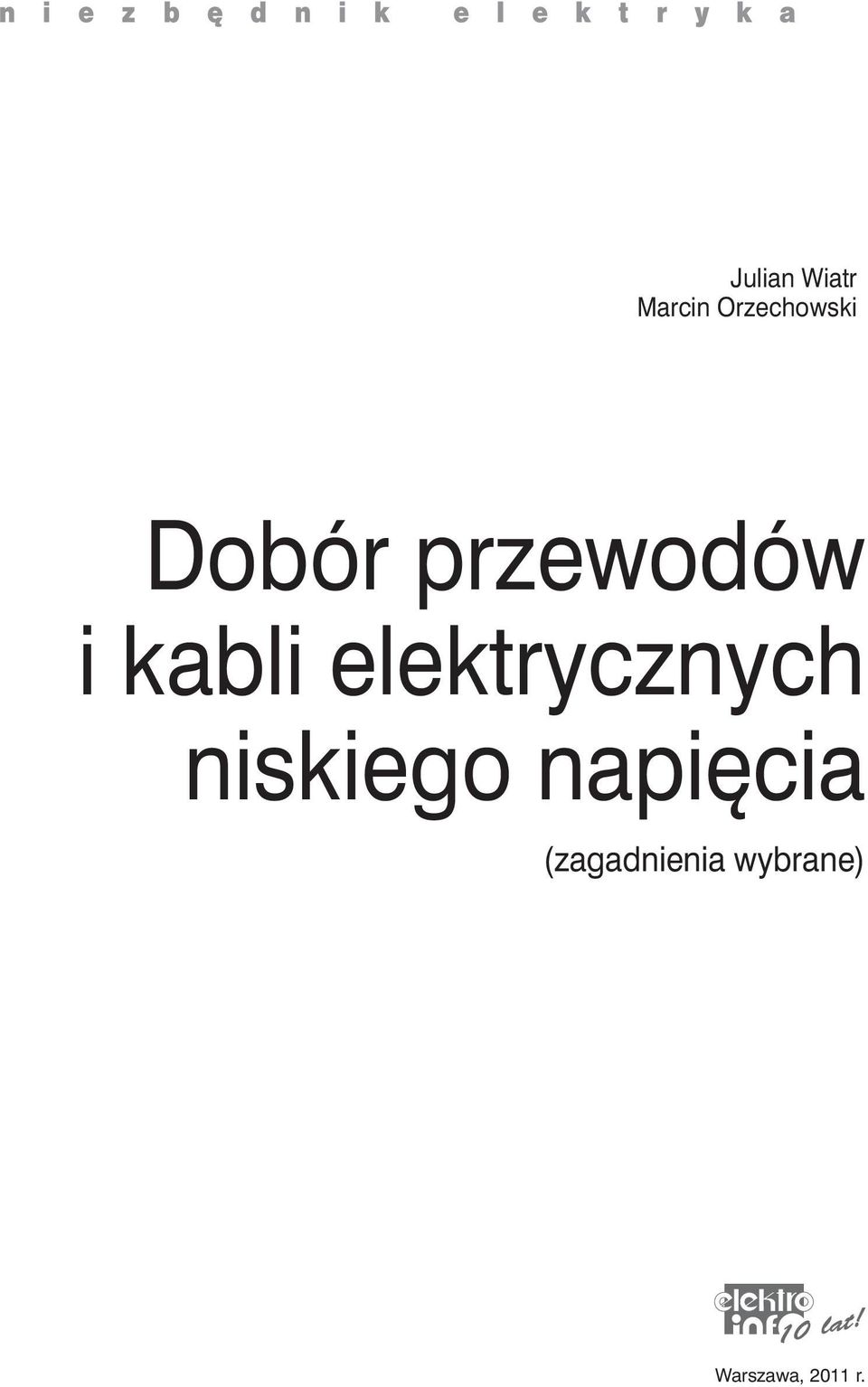 przewodów i kabli elektrycznych niskiego