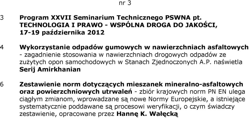 nawierzchniach drogowych odpadów ze zużytych opon samochodowych w Stanach Zjednoczonych A.P.