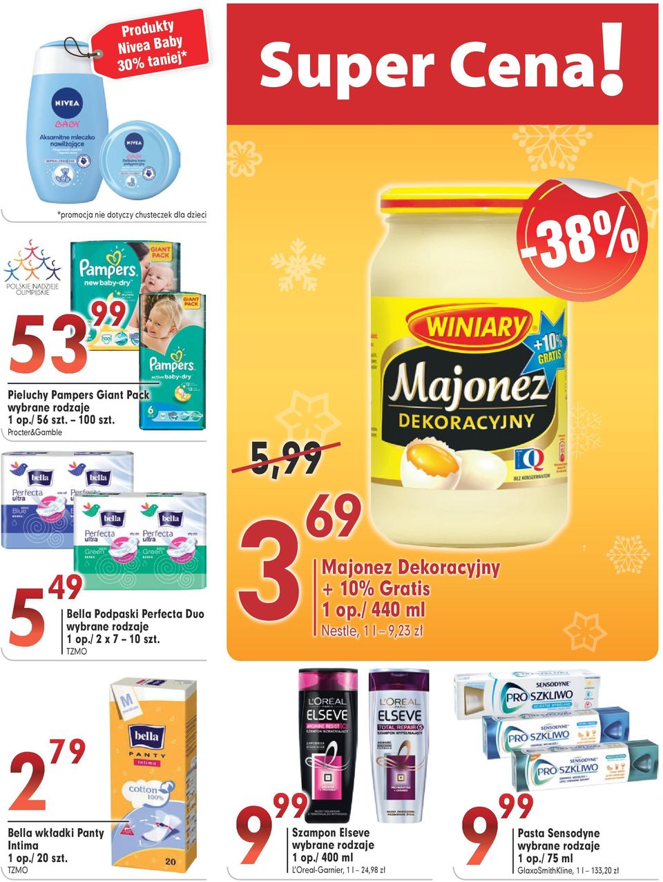 TZMO Majonez Dekoracyjny + 0% Gratis op./ 440 ml Nestle, l 9, zł 79 Bella wkładki Panty Intima op.