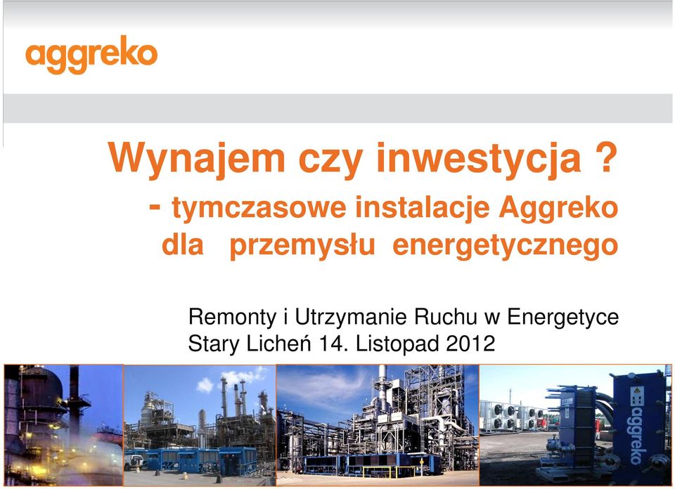 przemysłu energetycznego Remonty i