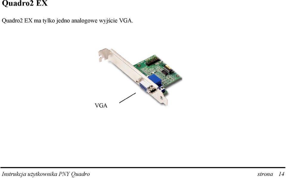 wyjście VGA.