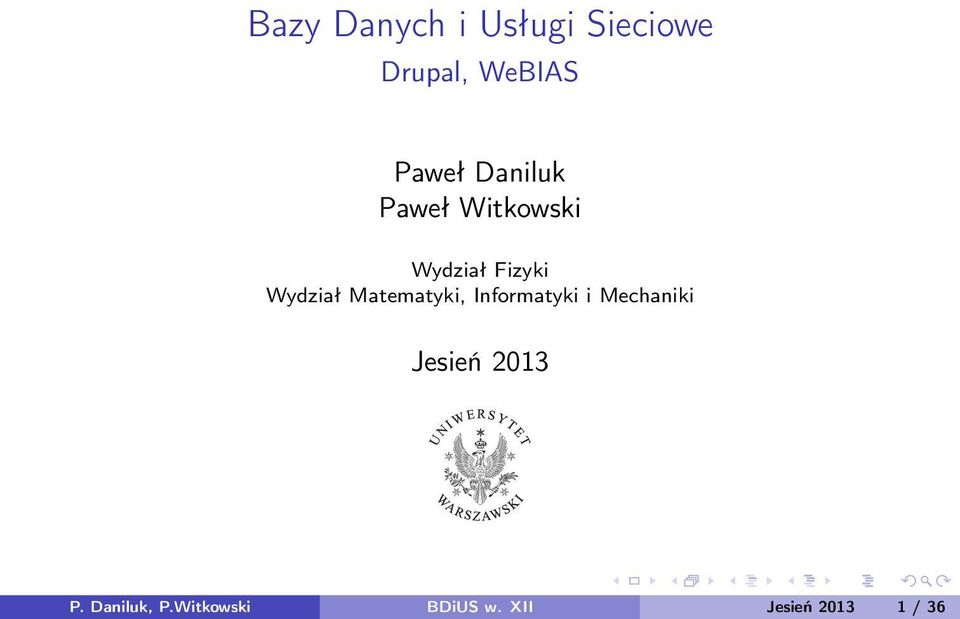 Matematyki, Informatyki i Mechaniki Jesień 2013 P.