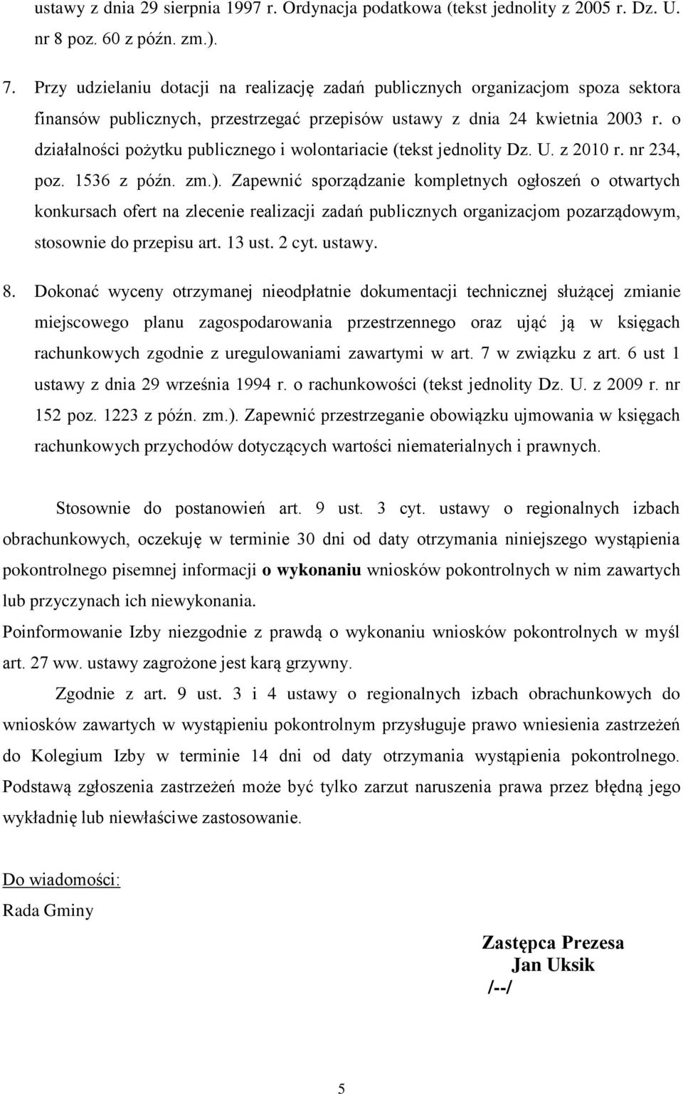 o działalności pożytku publicznego i wolontariacie (tekst jednolity Dz. U. z 2010 r. nr 234, poz. 1536 z późn. zm.).