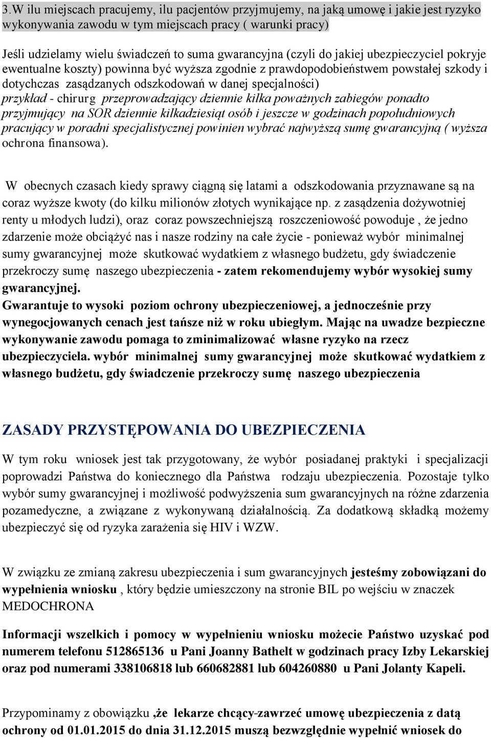 chirurg przeprowadzający dziennie kilka poważnych zabiegów ponadto przyjmujący na SOR dziennie kilkadziesiąt osób i jeszcze w godzinach popołudniowych pracujący w poradni specjalistycznej powinien