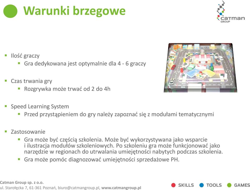 szkolenia. Może być wykorzystywana jako wsparcie i ilustracja modułów szkoleniowych.