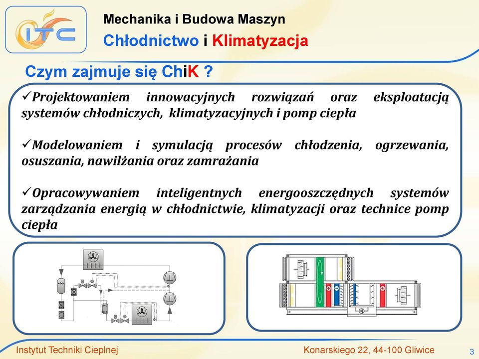 ciepła Modelowaniem i symulacją procesów chłodzenia, ogrzewania, osuszania, nawilżania oraz zamrażania