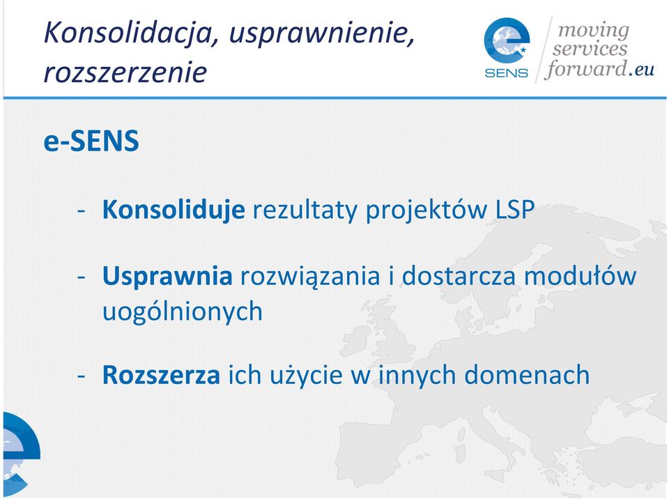 - Usprawnia rozwiązania i dostarcza modułów