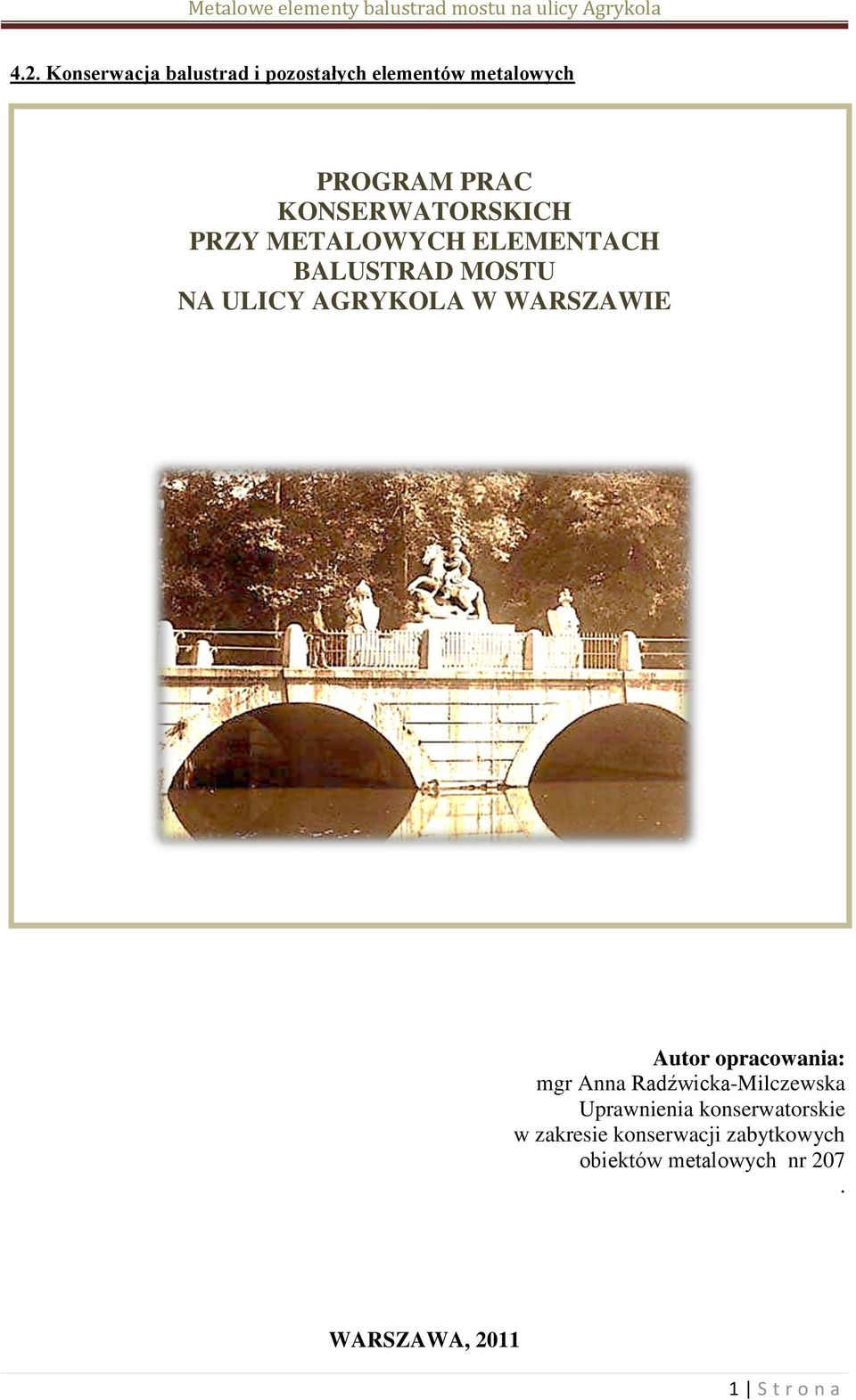 WARSZAWIE Autor opracowania: mgr Anna Radźwicka-Milczewska Uprawnienia