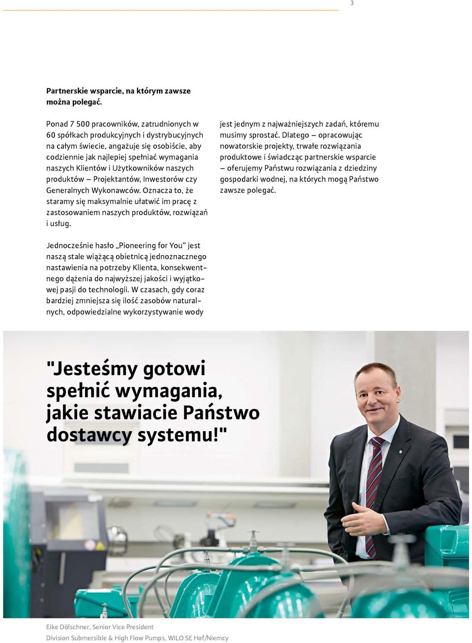 Użytkowników naszych produktów Projektantów, Inwestorów czy Generalnych Wykonawców. Oznacza to, że staramy się maksymalnie ułatwić im pracę z zastosowaniem naszych produktów, rozwiązań i usług.