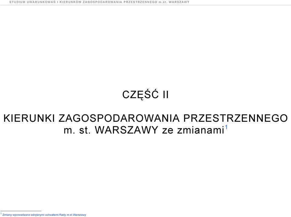 WARSZAWY CZĘŚĆ II KIERUNKI ZAGOSPODAROWANIA