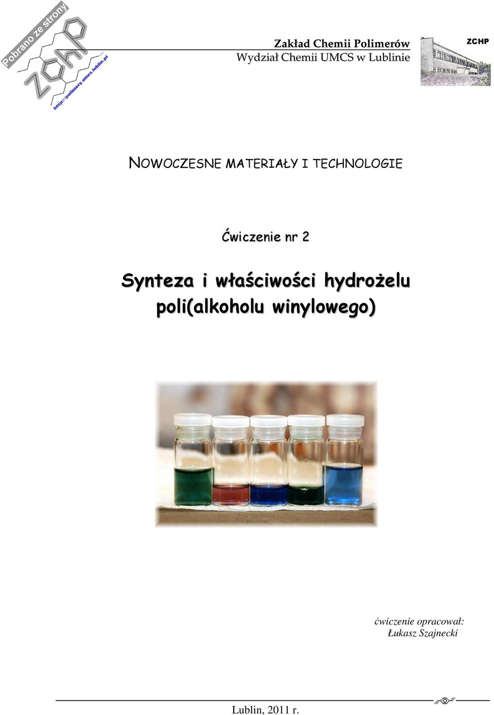 r 2 Syteza i właściwości hydrożelu poli(alkoholu