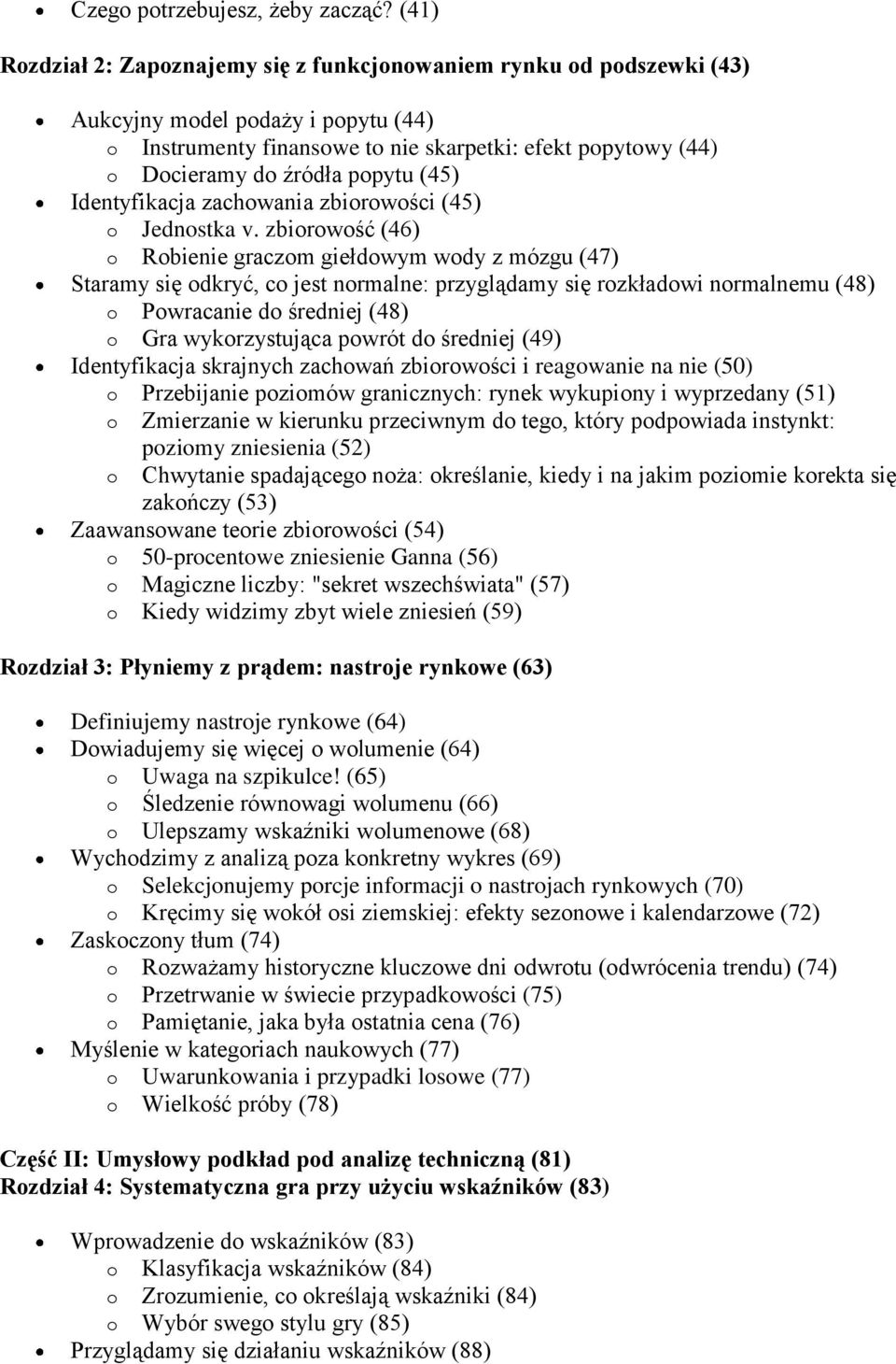 popytu (45) Identyfikacja zachowania zbiorowości (45) o Jednostka v.