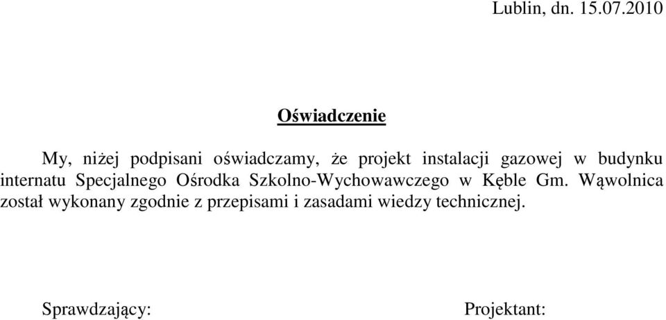 instalacji gazowej w budynku internatu Specjalnego Ośrodka