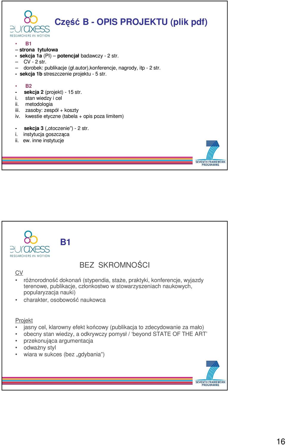 kwestie etyczne (tabela + opis poza limitem) - sekcja 3 ( otoczenie ) - 2 str. i. instytucja goszcząca ii. ew.