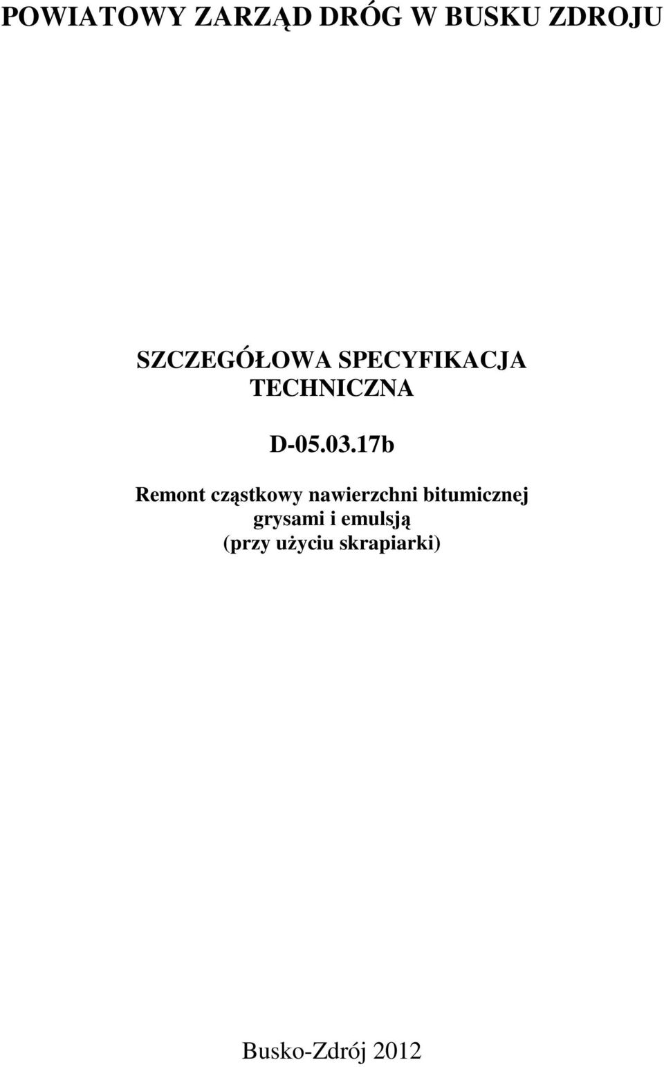 17b Remont cząstkowy nawierzchni bitumicznej