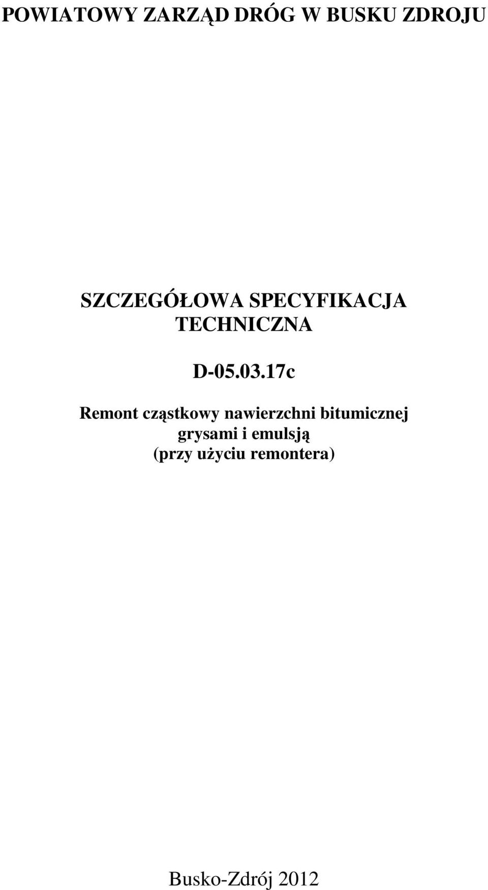 17c Remont cząstkowy nawierzchni bitumicznej