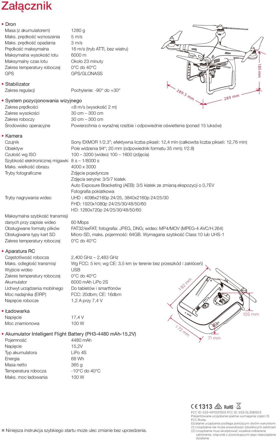 85 mm Stabilizator Zakres regulacji Pochylenie: -90 do +30 289.