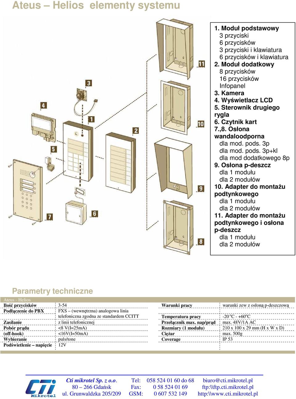 Adapter do montaŝu podtynkowego dla 1 modułu dla 2 modułów 11.