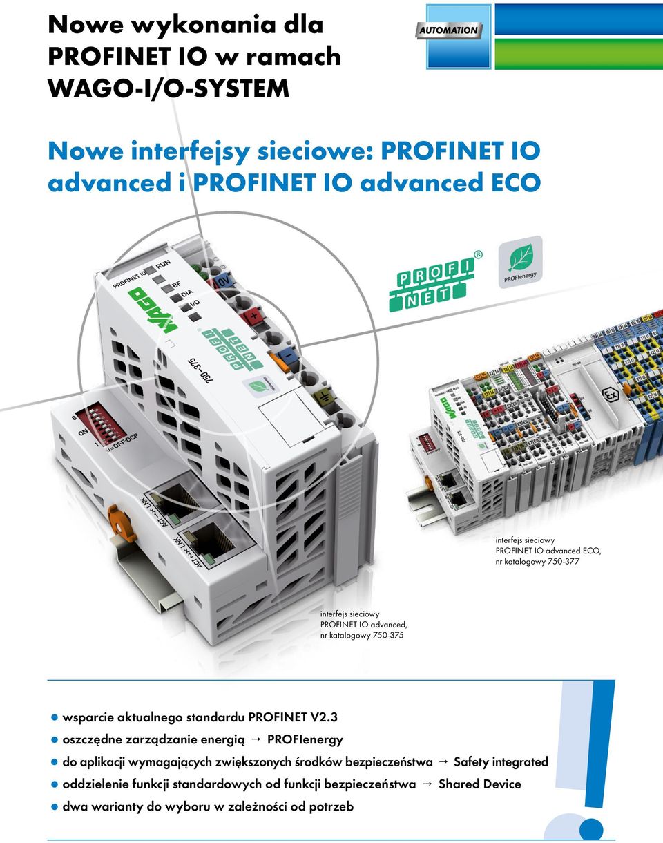 przechowywania trendów oraz zapisania wizualizacji internetowych na karcie SD interfejs sieciowy PROFINET IO advanced ECO, nr katalogowy 750-377 profil urządzenia BBC (BACnet-Building Controller)