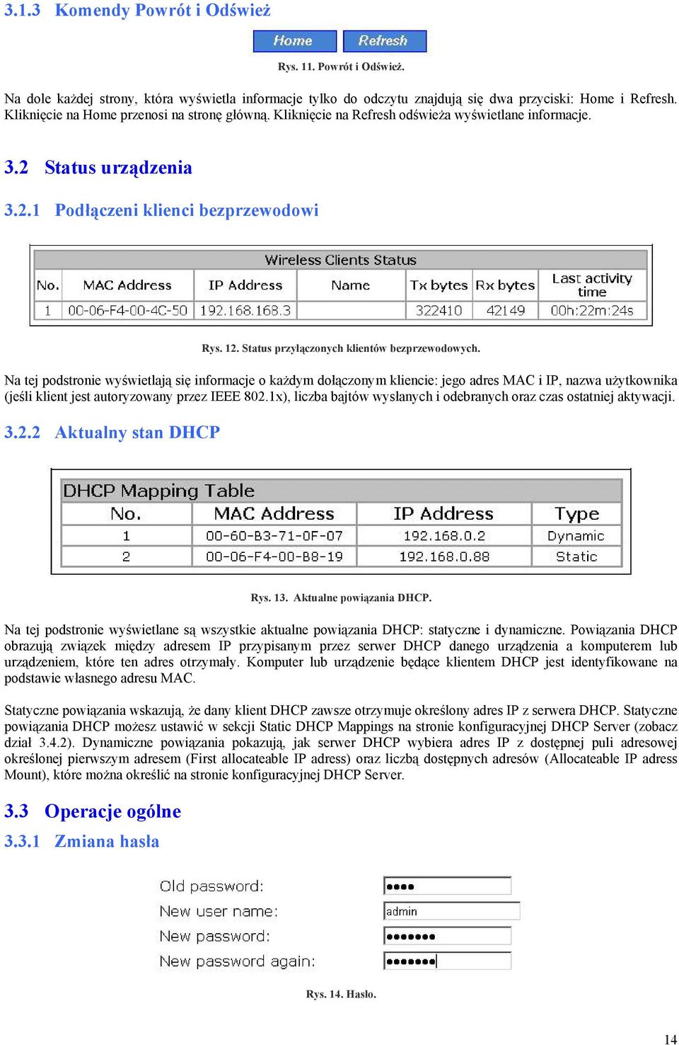 Status przyłączonych klientów bezprzewodowych.