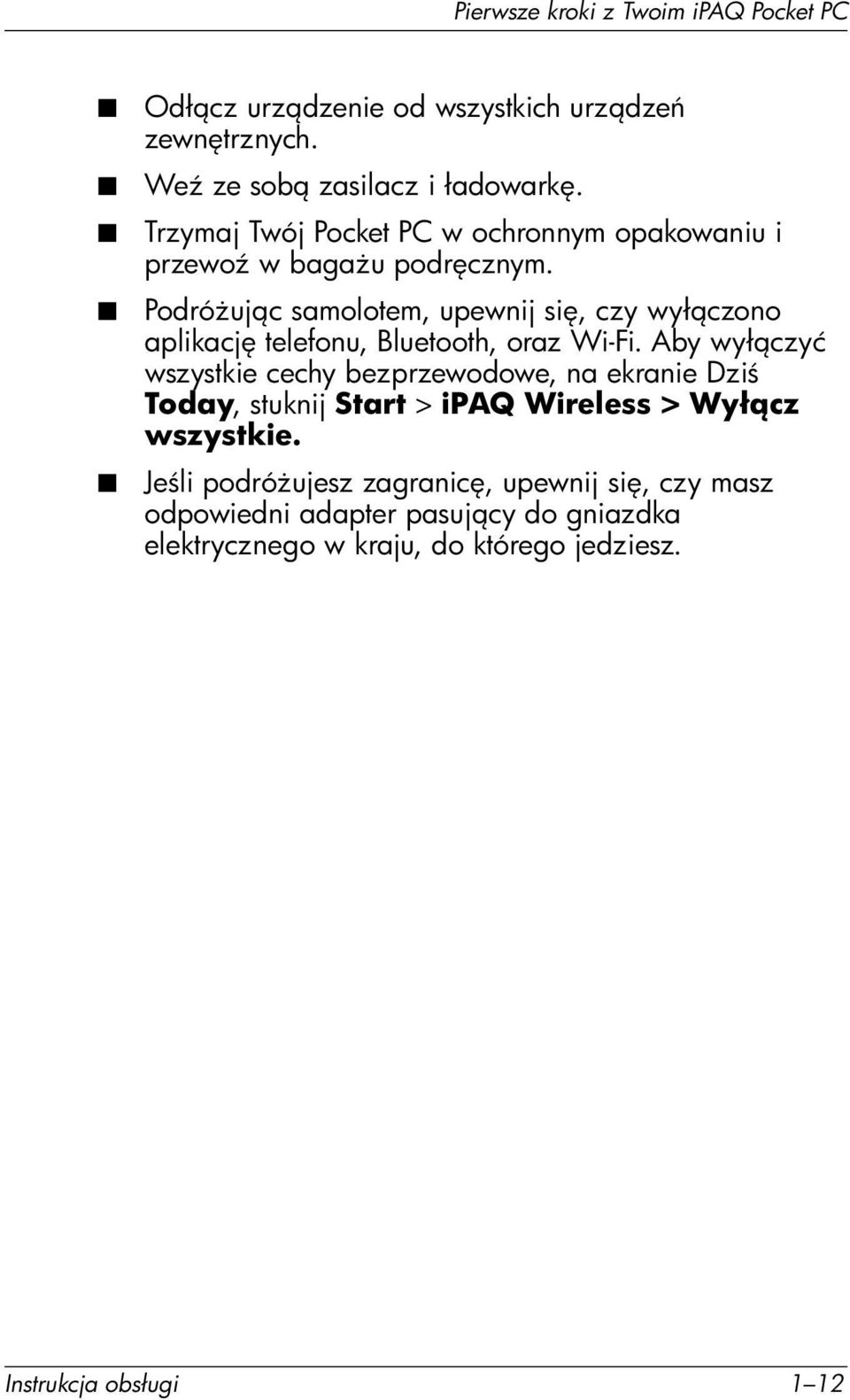 Podró uj c samolotem, upewnij si, czy wył czono aplikacj telefonu, Bluetooth, oraz Wi-Fi.