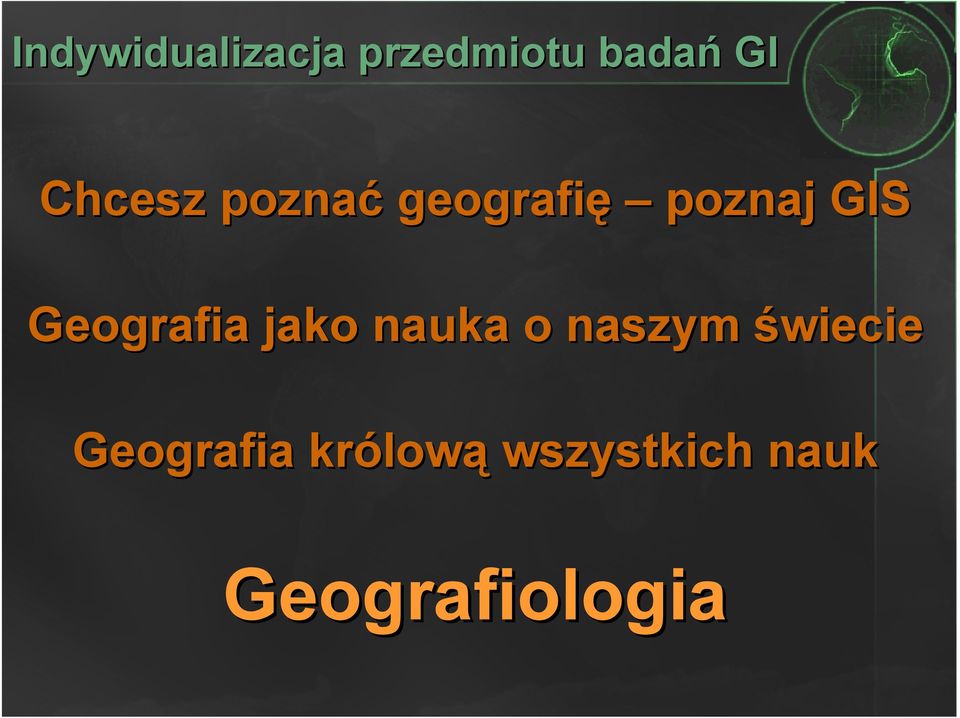 Geografia jako nauka o naszym świecie