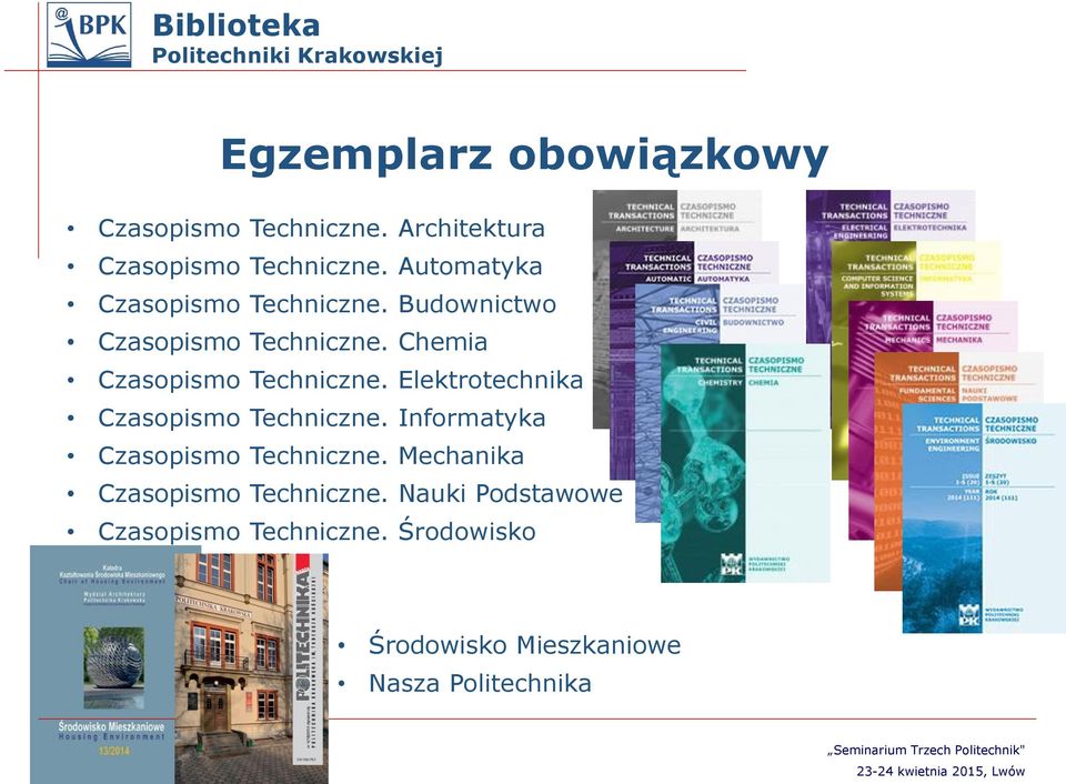 Chemia Czasopismo Techniczne. Elektrotechnika Czasopismo Techniczne.