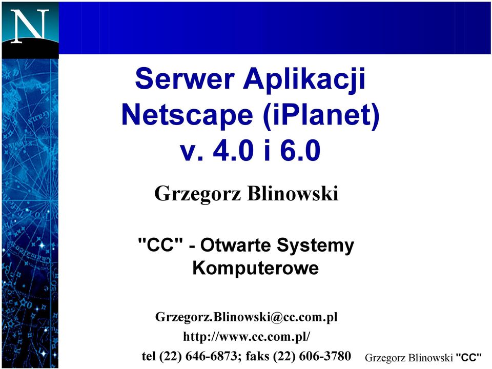 Komputerowe Grzegorz.Blinowski@cc.com.