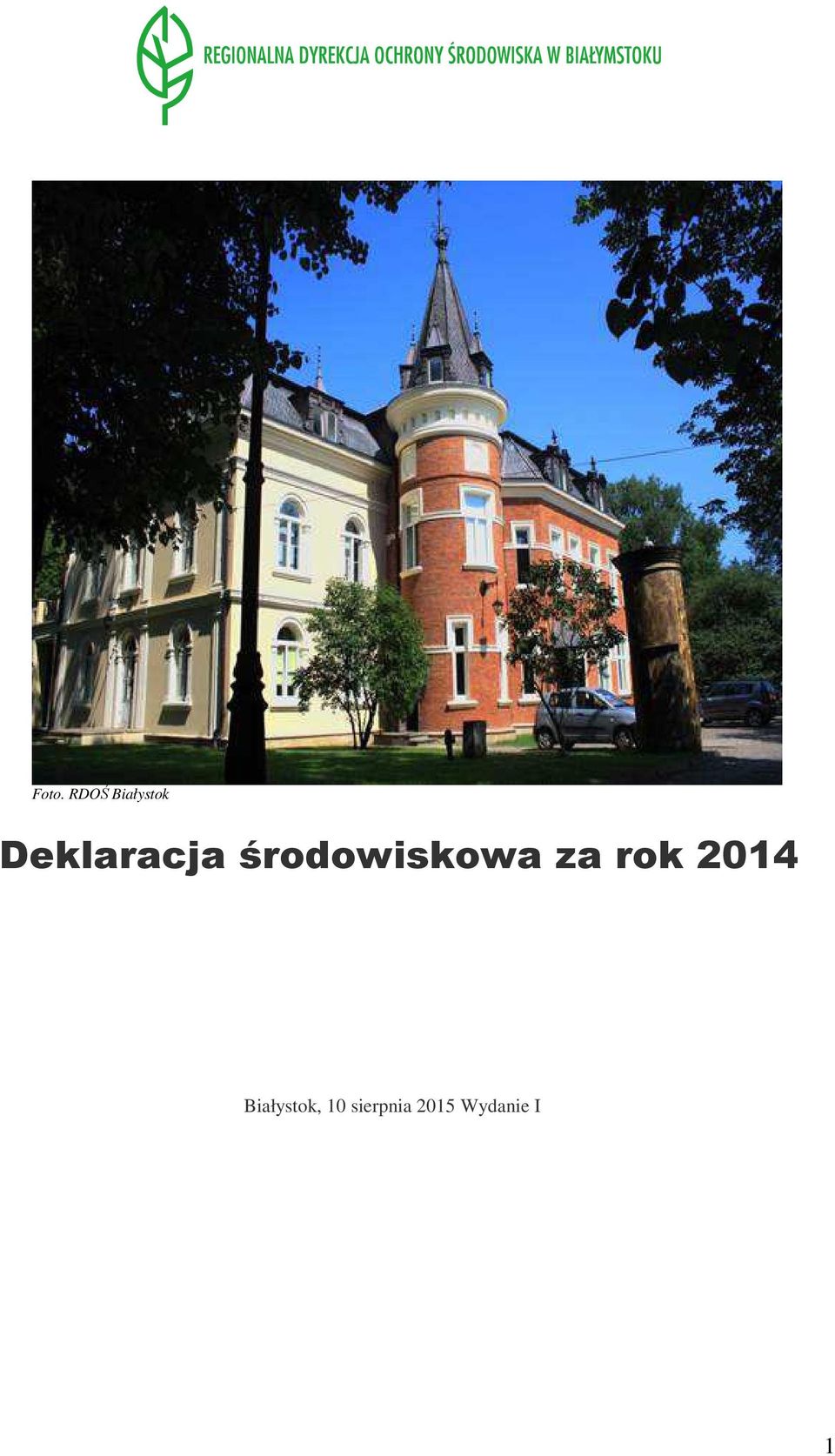 za rok 2014 Białystok,