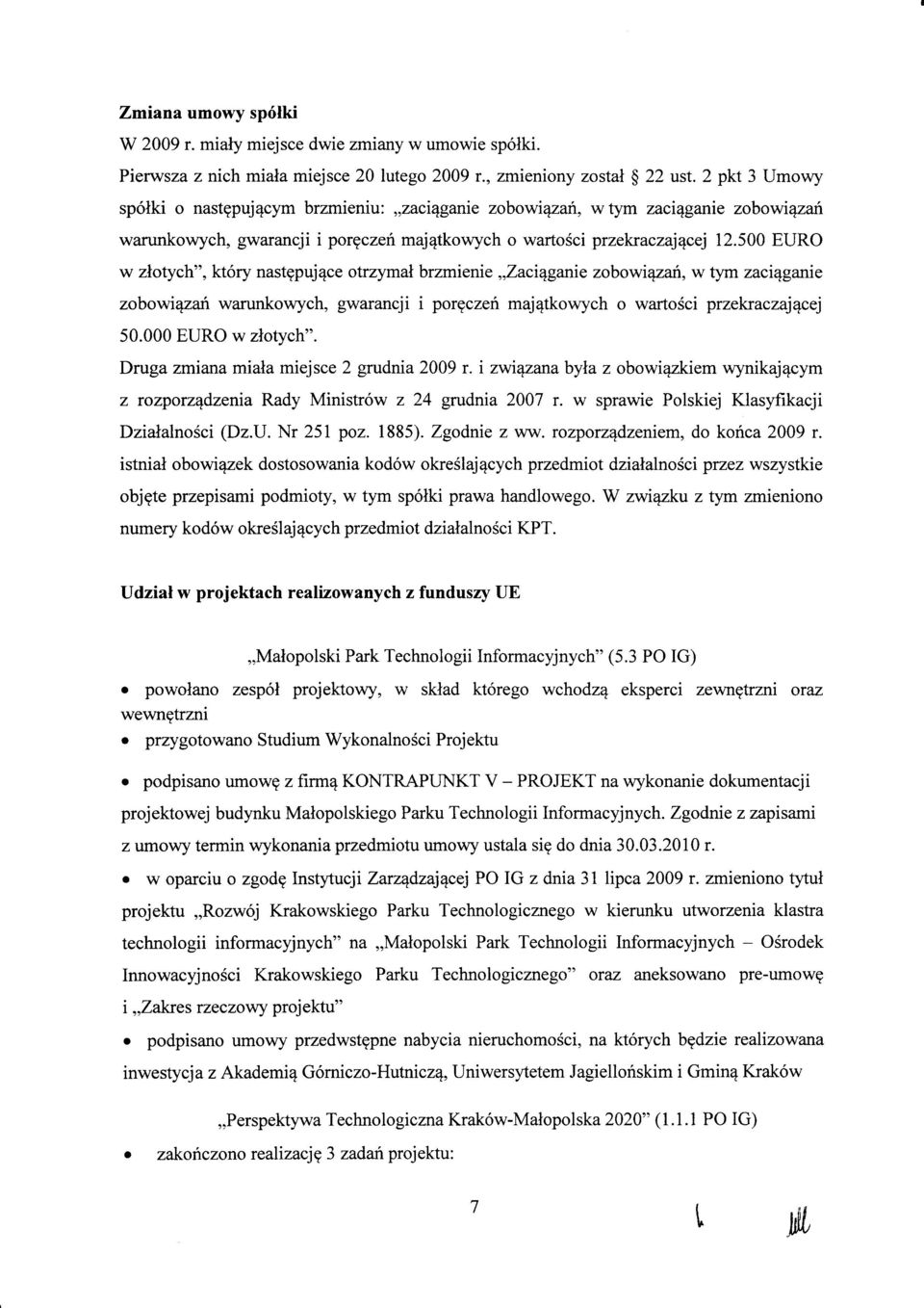 500 EURO w zltych", kt6ry nastgpuj4ce trzymal brzmienie,,zaci4ganie zbwi4zd, w tym zaci4ganie zbwi1zaf warunkwych, gwarancji i prgczeri maj4tkwych wartsci przel<raczajecej 50.000 EURO w zltych".