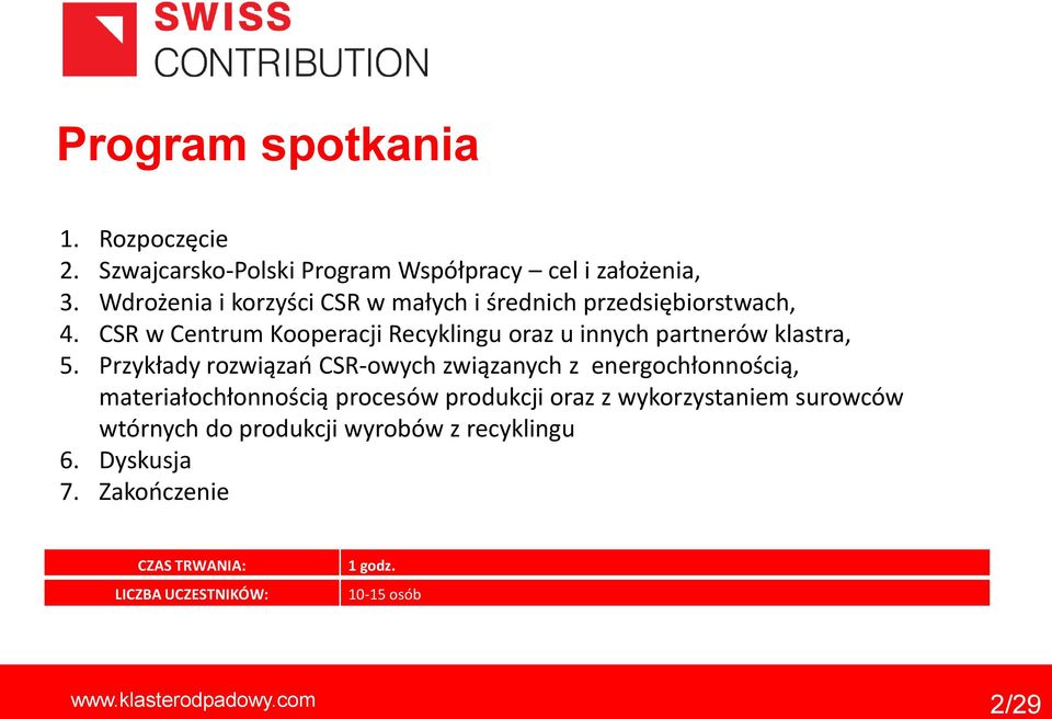 CSR w Centrum Kperacji Recyklingu raz u innych partnerów klastra, 5.