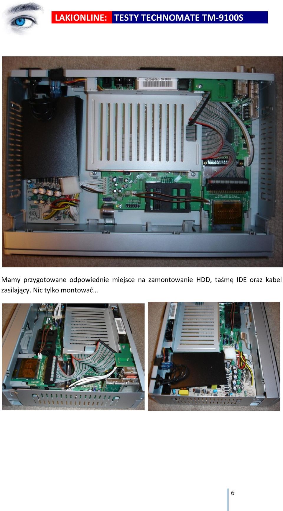 zamontowanie HDD, taśmę IDE