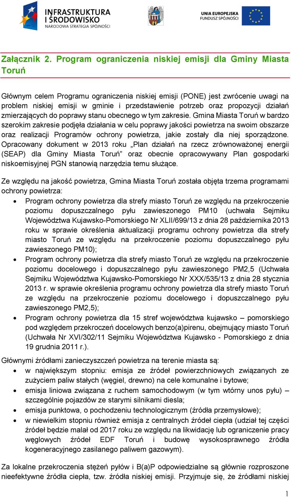 oraz propozycji działań zmierzających do poprawy stanu obecnego w tym zakresie.