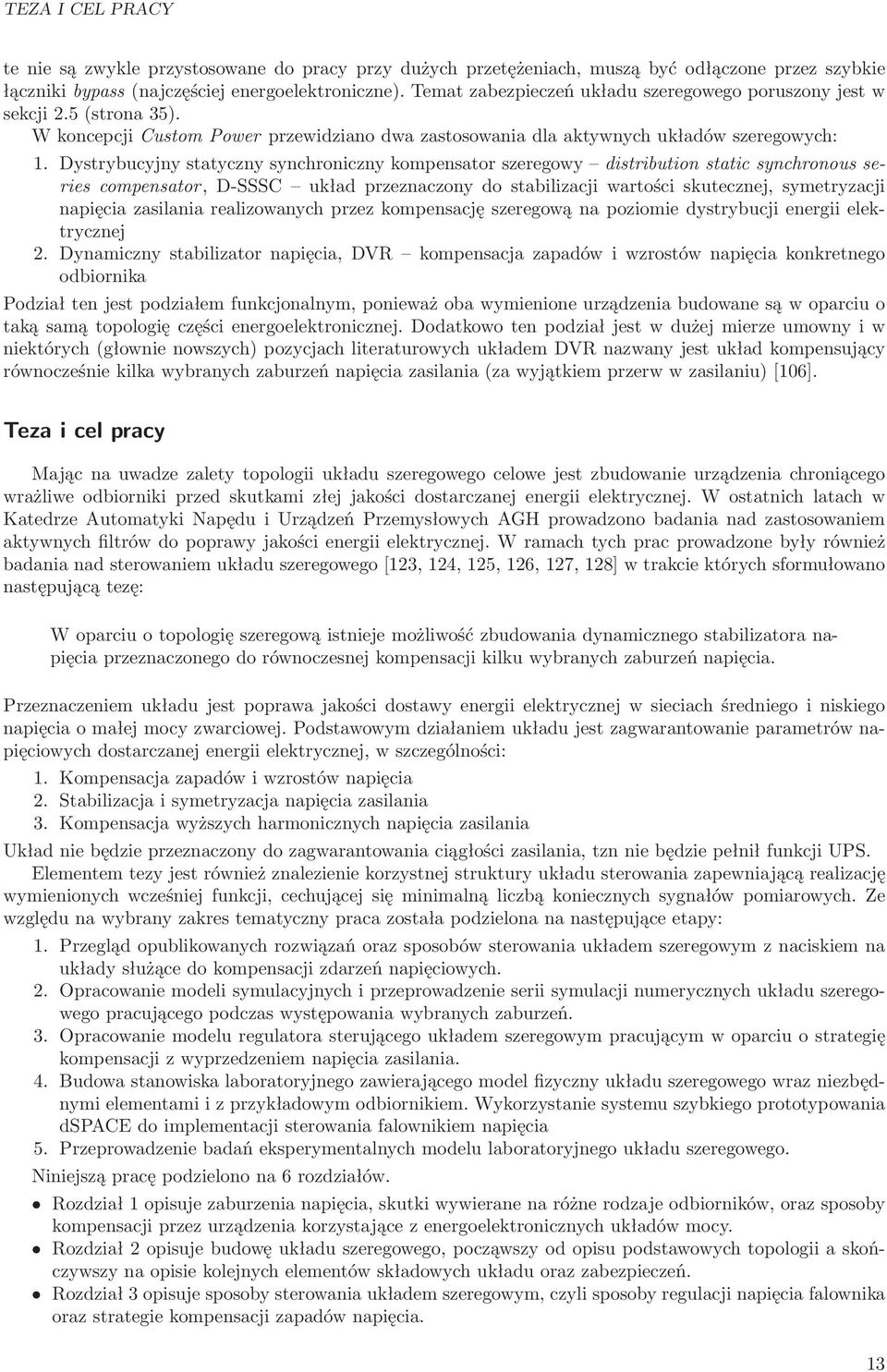 Dystrybucyjny statyczny synchroniczny kompensator szeregowy distribution static synchronous series compensator, D-SSSC układ przeznaczony do stabilizacji wartości skutecznej, symetryzacji napięcia