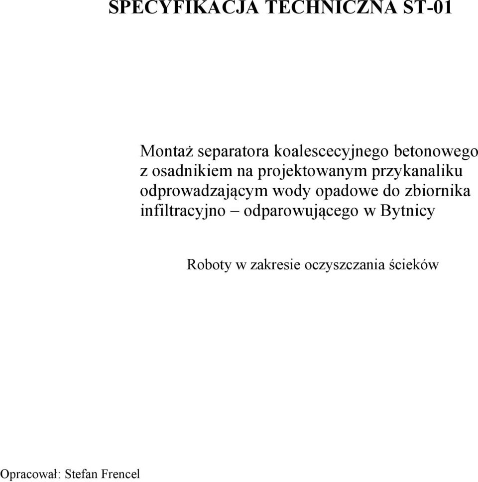 do zbiornika infiltracyjno odparowującego w Bytnicy Roboty