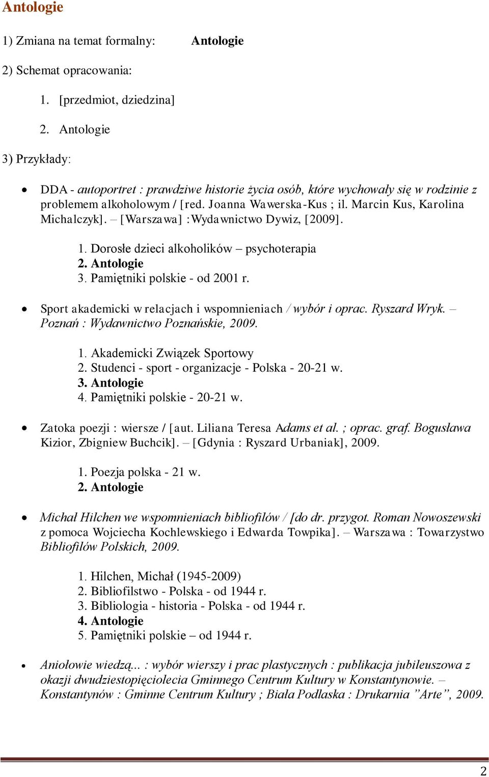 [Warszawa] :Wydawnictwo Dywiz, [2009]. 1. Dorosłe dzieci alkoholików psychoterapia 2. Antologie 3. Pamiętniki polskie - od 2001 r. Sport akademicki w relacjach i wspomnieniach / wybór i oprac.