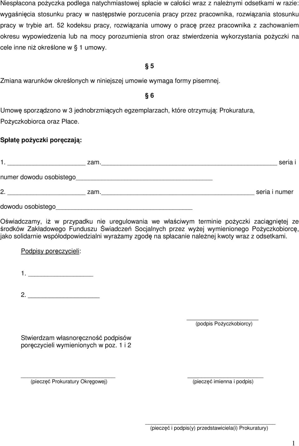 52 kodeksu pracy, rozwiązania umowy o pracę przez pracownika z zachowaniem okresu wypowiedzenia lub na mocy porozumienia stron oraz stwierdzenia wykorzystania poŝyczki na cele inne niŝ określone w