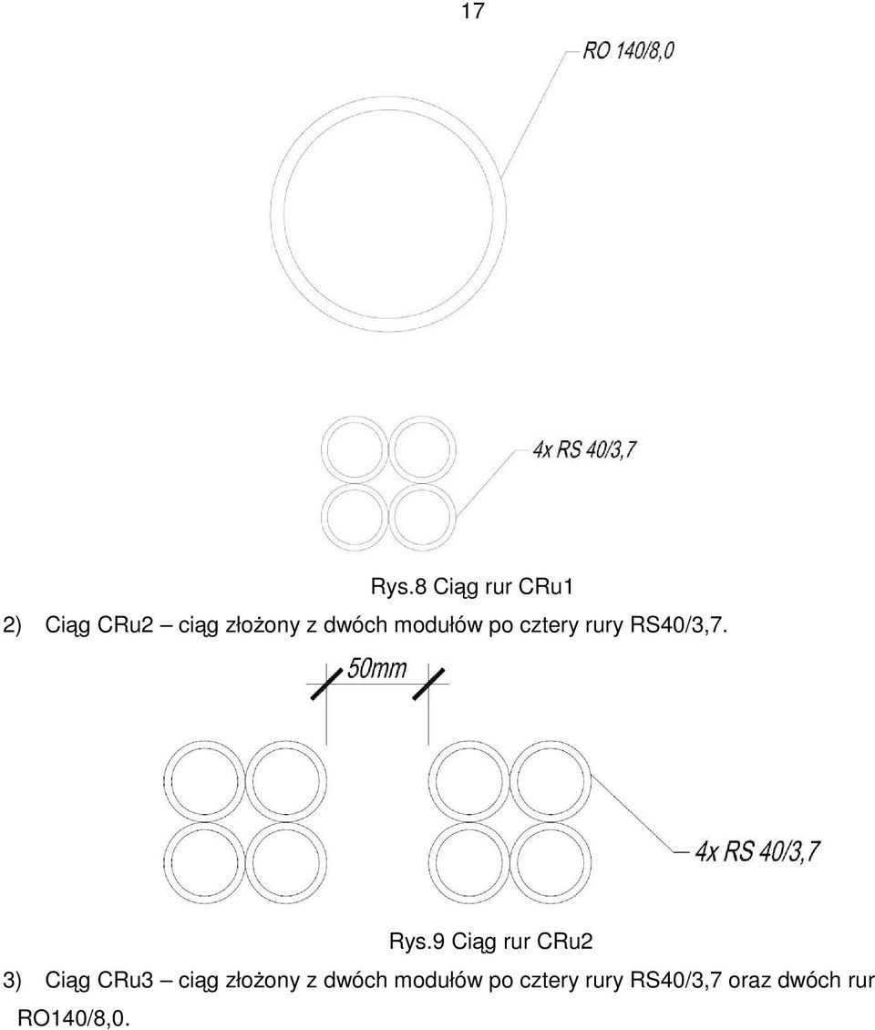 modułów po cztery rury RS40/3,7. Rys.