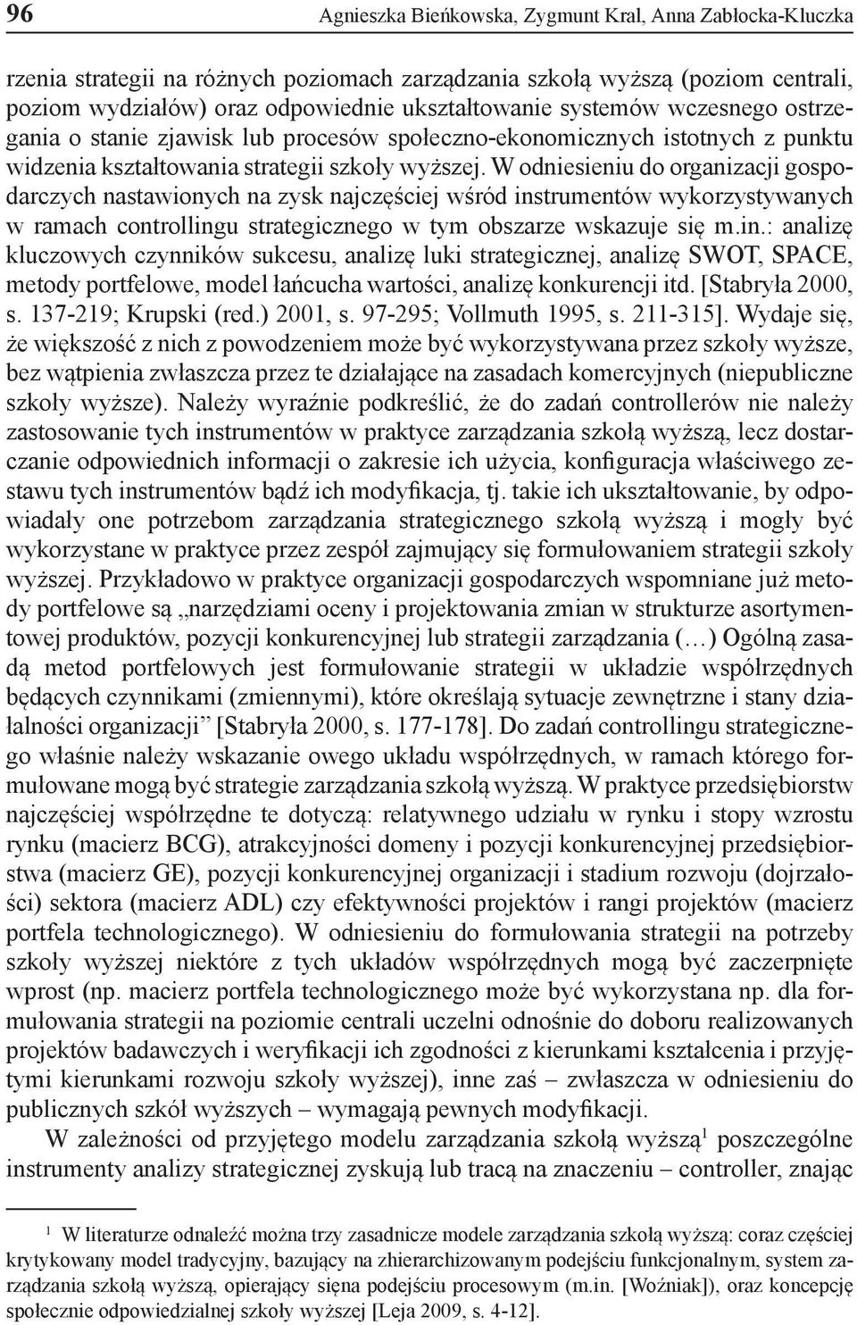 W odniesieniu do organizacji gospodarczych nastawionych na zysk najczęściej wśród ins