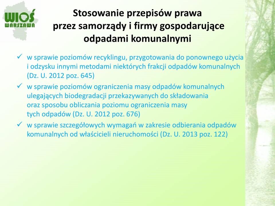 645) w sprawie poziomów ograniczenia masy odpadów komunalnych ulegających biodegradacji przekazywanych do składowania