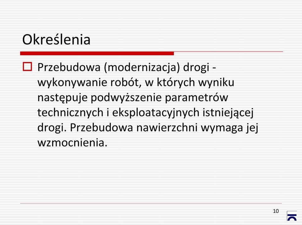 podwyższenie parametrów technicznych i